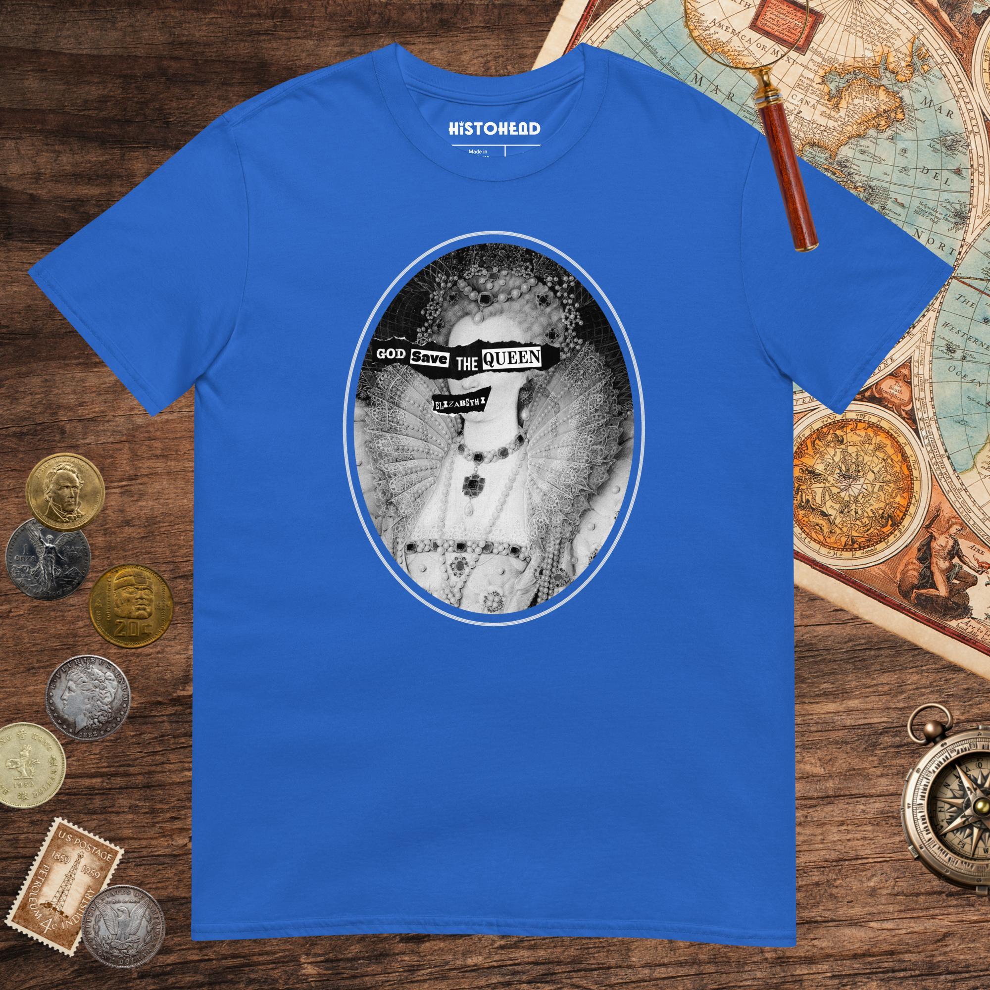 Royal God Save the Queen Elizabeth I Tee - history buff gift by HistoHead