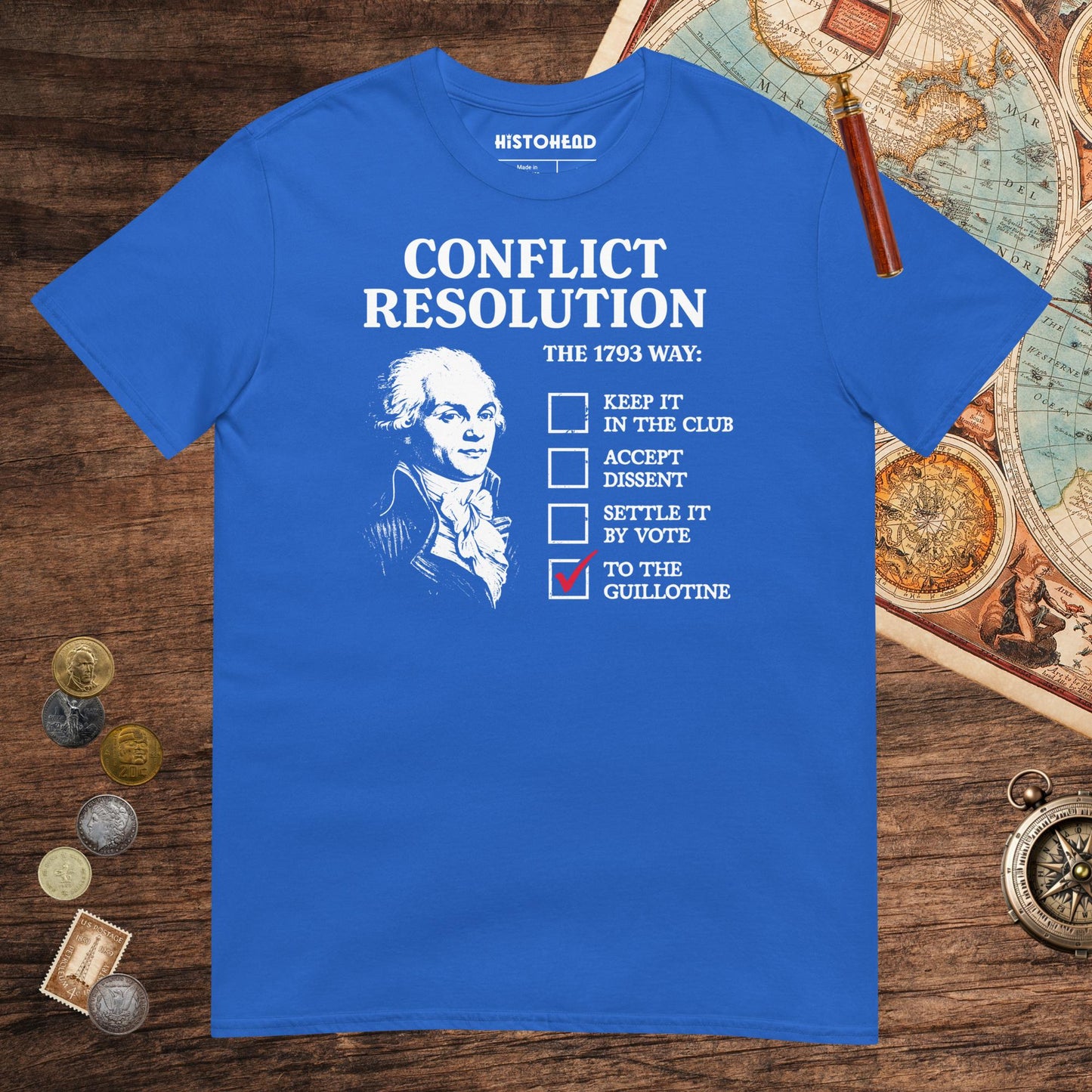 Royal Robespierre's Conflict Resolution Tee - history buff gift by HistoHead