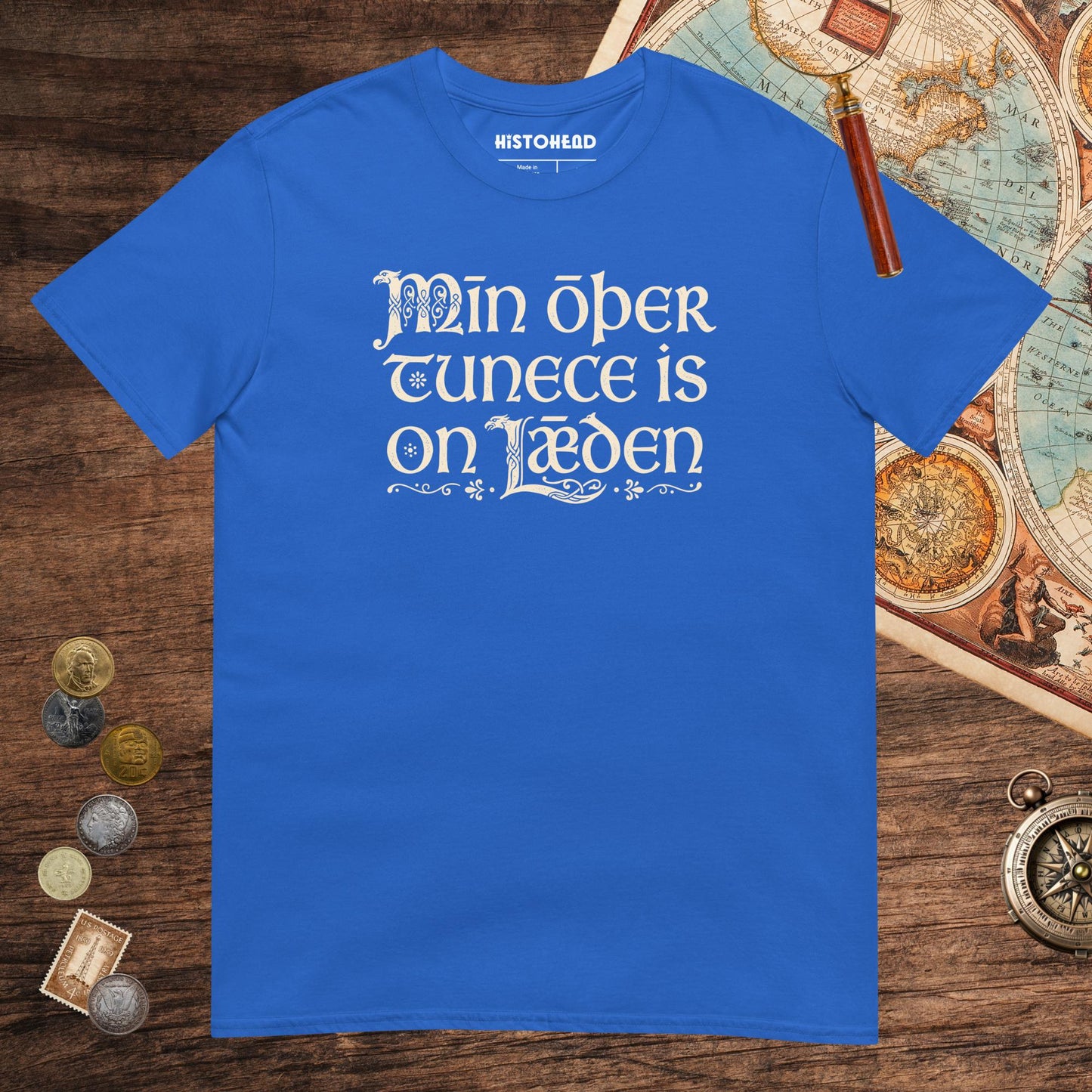 Royal Old English My Other Shirt Is In Latin Tee - history buff gift by HistoHead