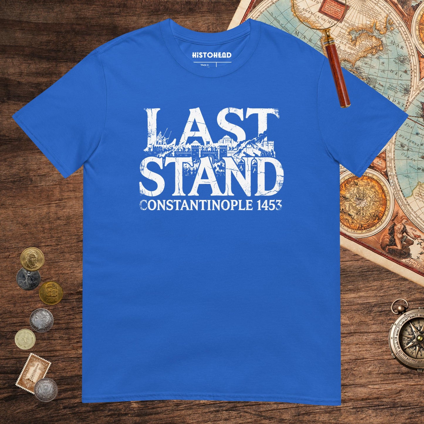 Royal Last Stand Constantinople 1453 Tee - history buff gift by HistoHead