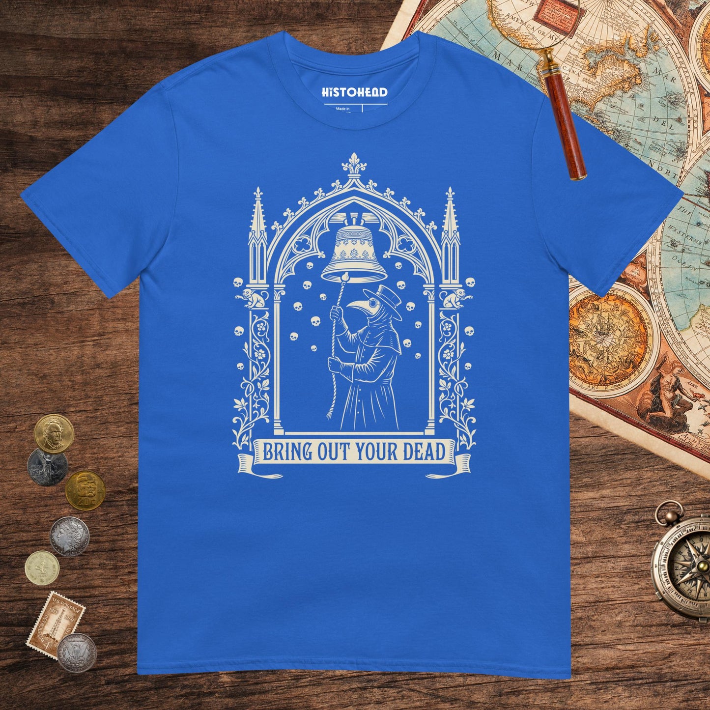 Royal Bring Out Your Dead Tee - history buff gift by HistoHead