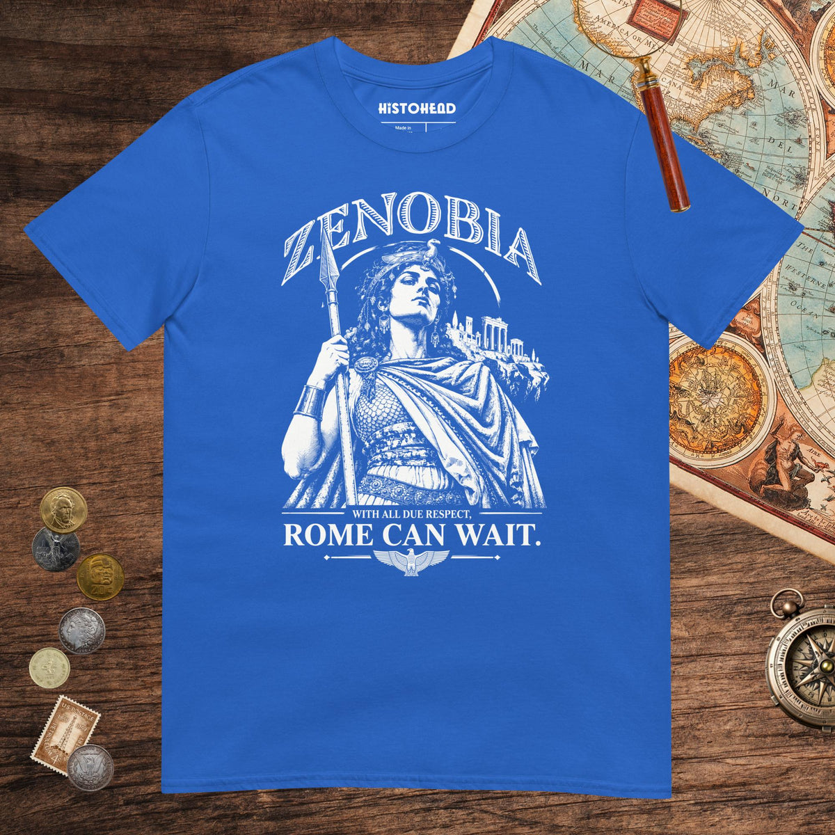 Royal Zenobia With All Due Respect Rome Can Wait Tee - history buff gift by HistoHead