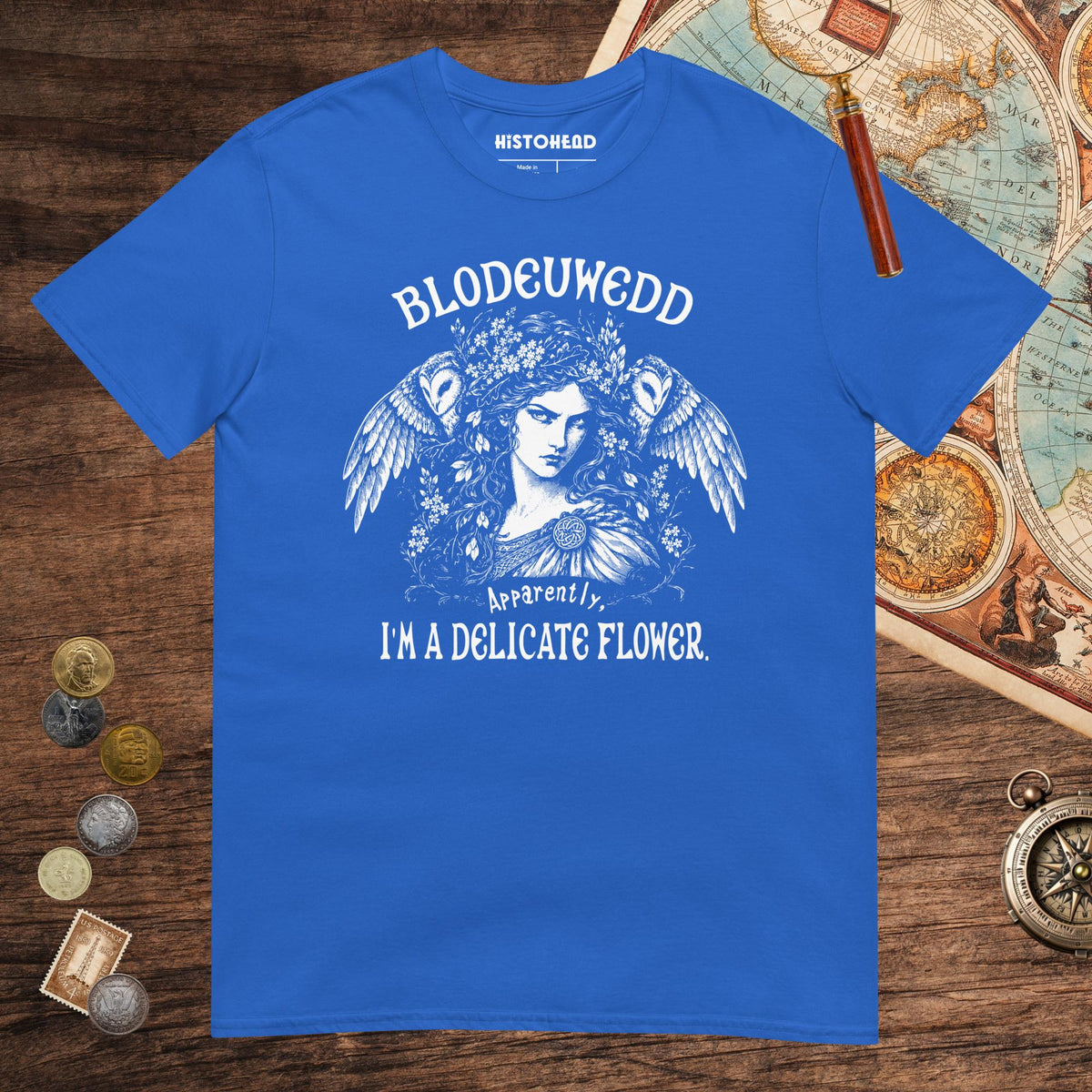 Royal Blodeuwedd Apparently I'm A Delicate Flower Tee - history buff gift by HistoHead