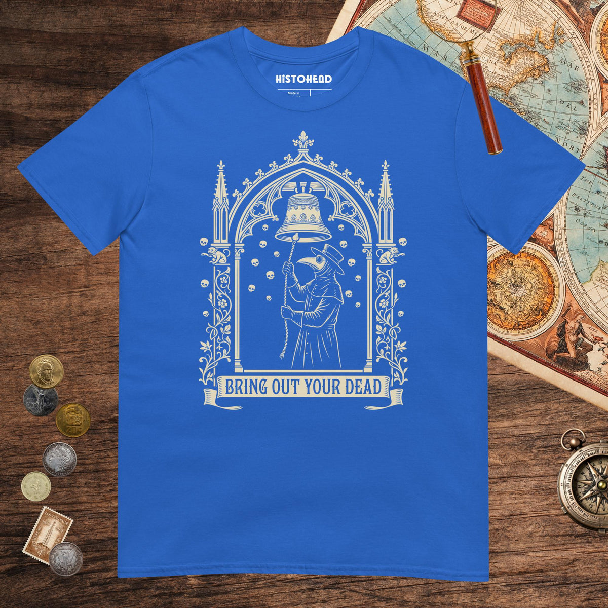 Royal Bring Out Your Dead Tee - history buff gift by HistoHead