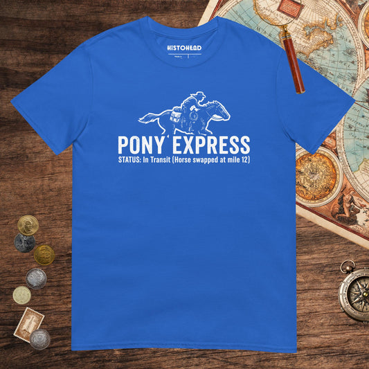 Royal Pony Express Tee - history buff gift by HistoHead