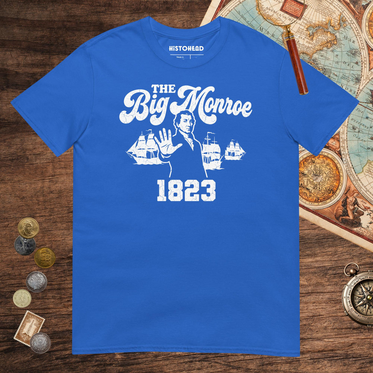 Royal The Big Monroe Tee - history buff gift by HistoHead