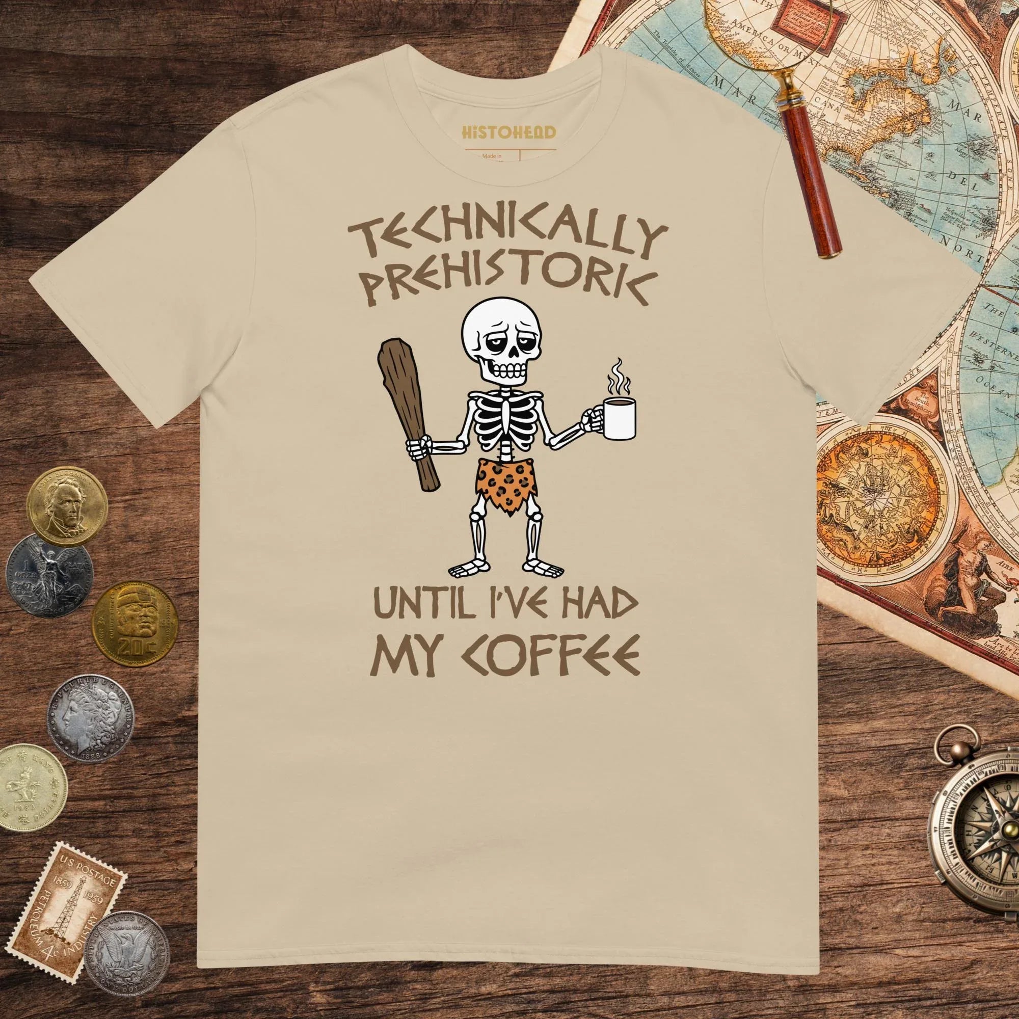 Sand Until I've Had My Coffee Tee - history buff gift by HistoHead