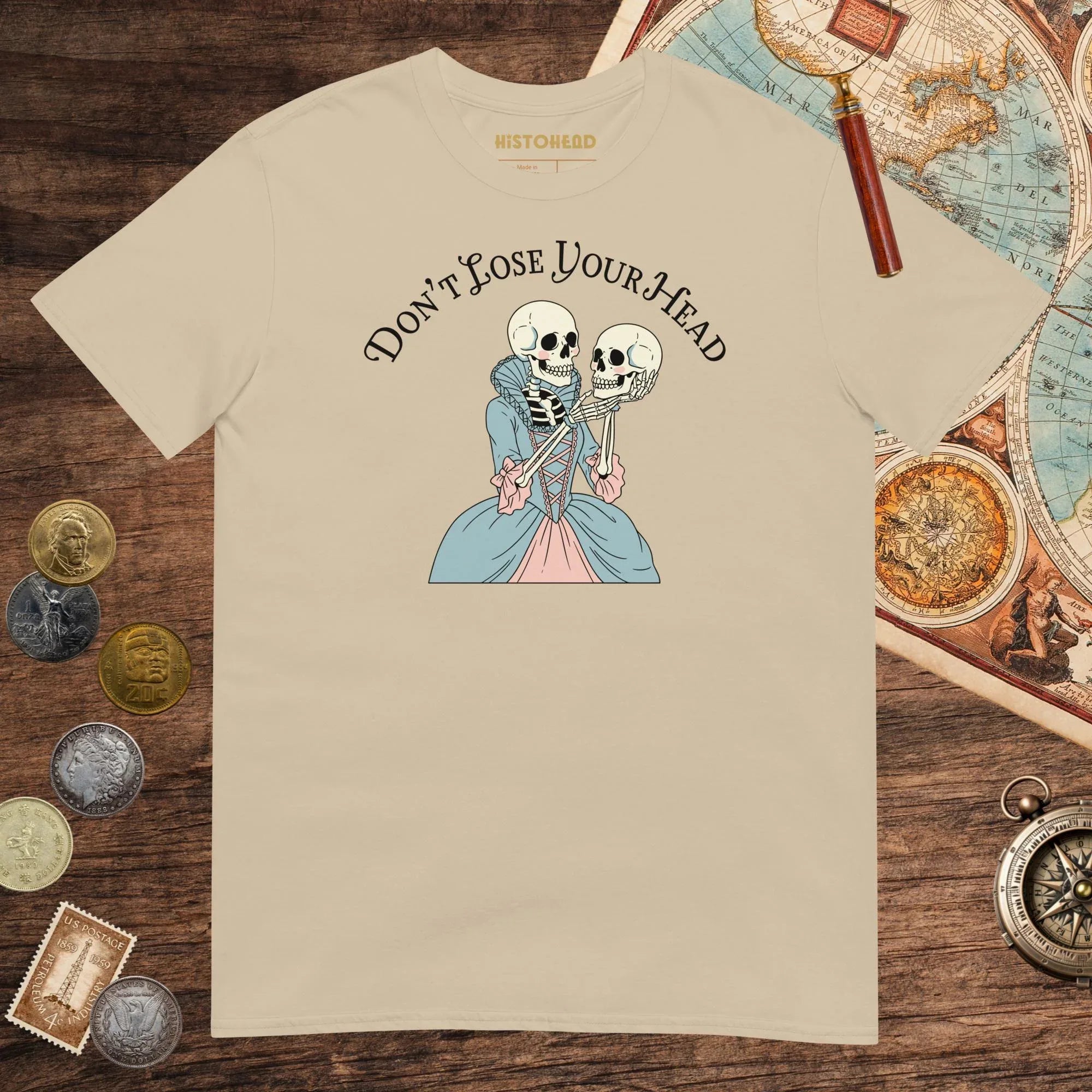 Sand Don't Lose Your Head Tee (Marie Antoinette Edition) - history buff gift by HistoHead
