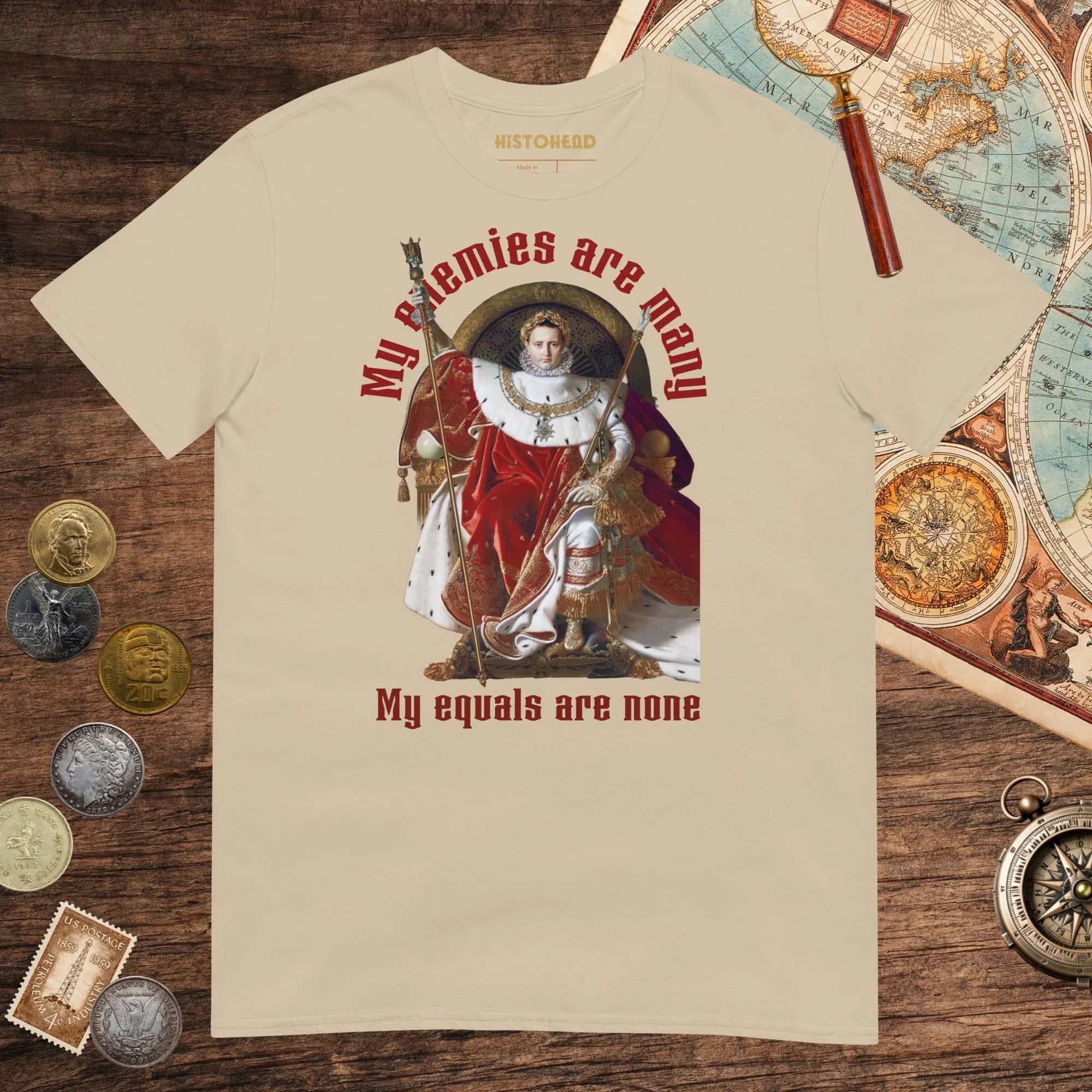 Sand Napoleon My Enemies Are Many Tee - history buff gift by HistoHead