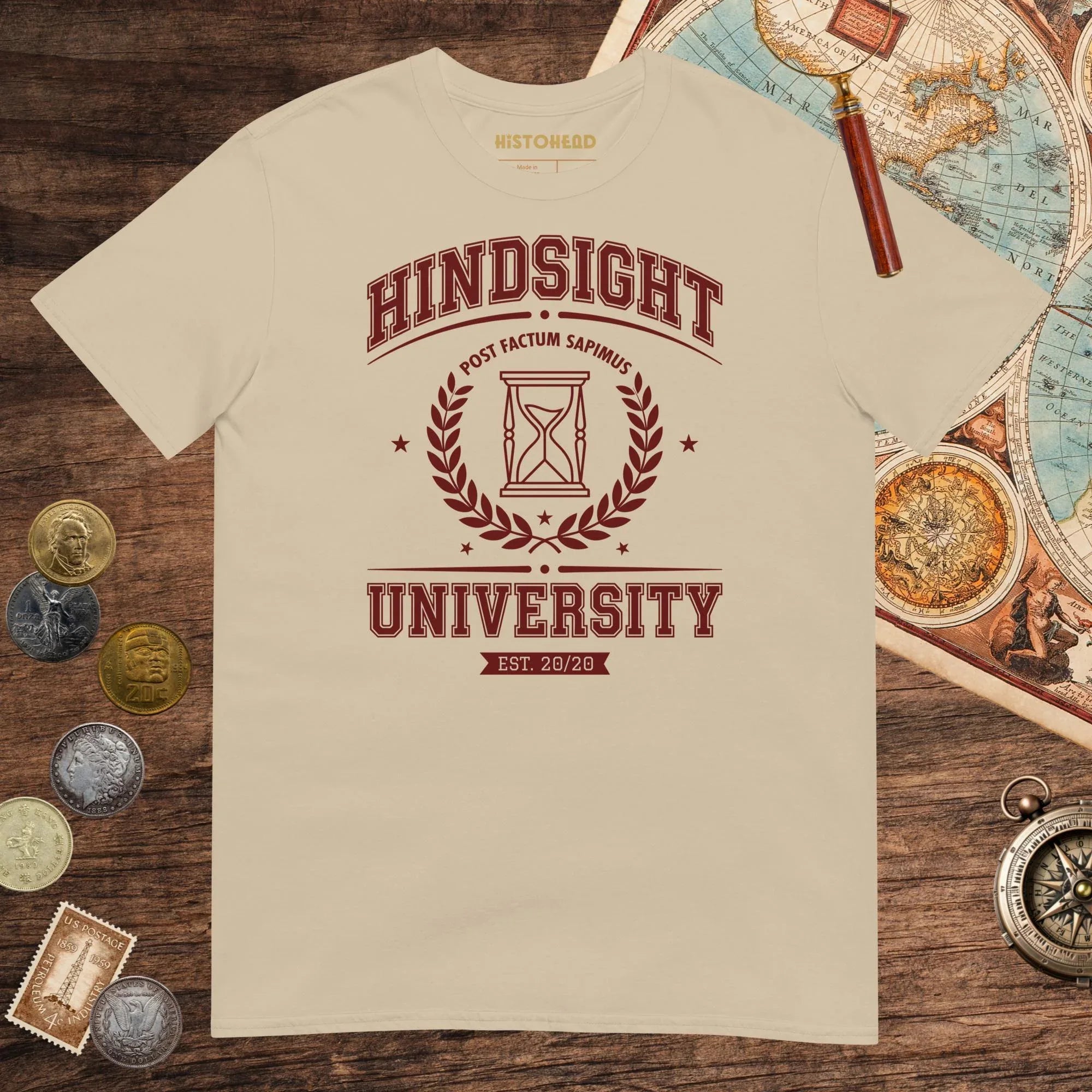 Sand Hindsight University Tee - history buff gift by HistoHead