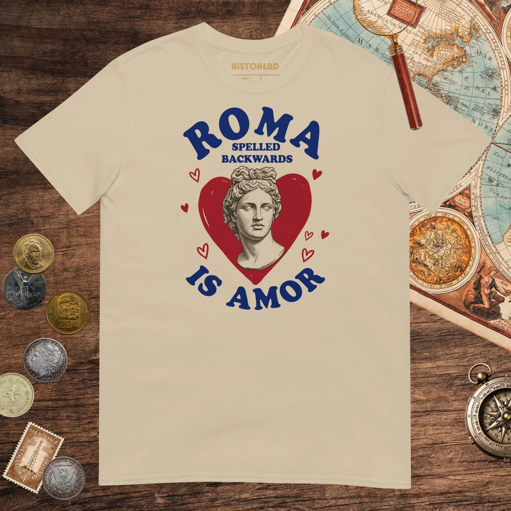 Sand Roma Spelled Backwards Is Amor Tee - history buff gift by HistoHead