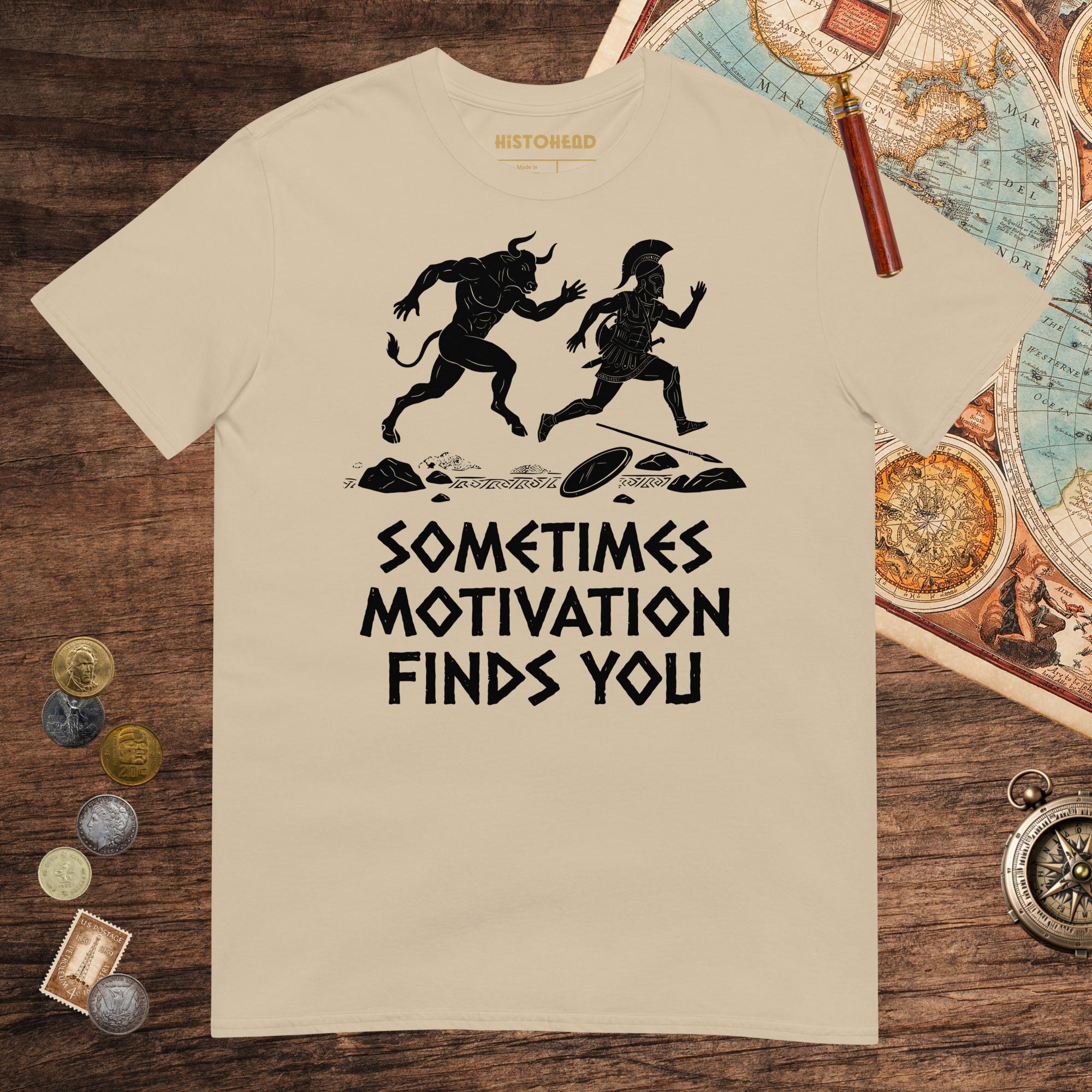 Sand Motivation Finds You Minotaur Edition Tee - history buff gift by HistoHead