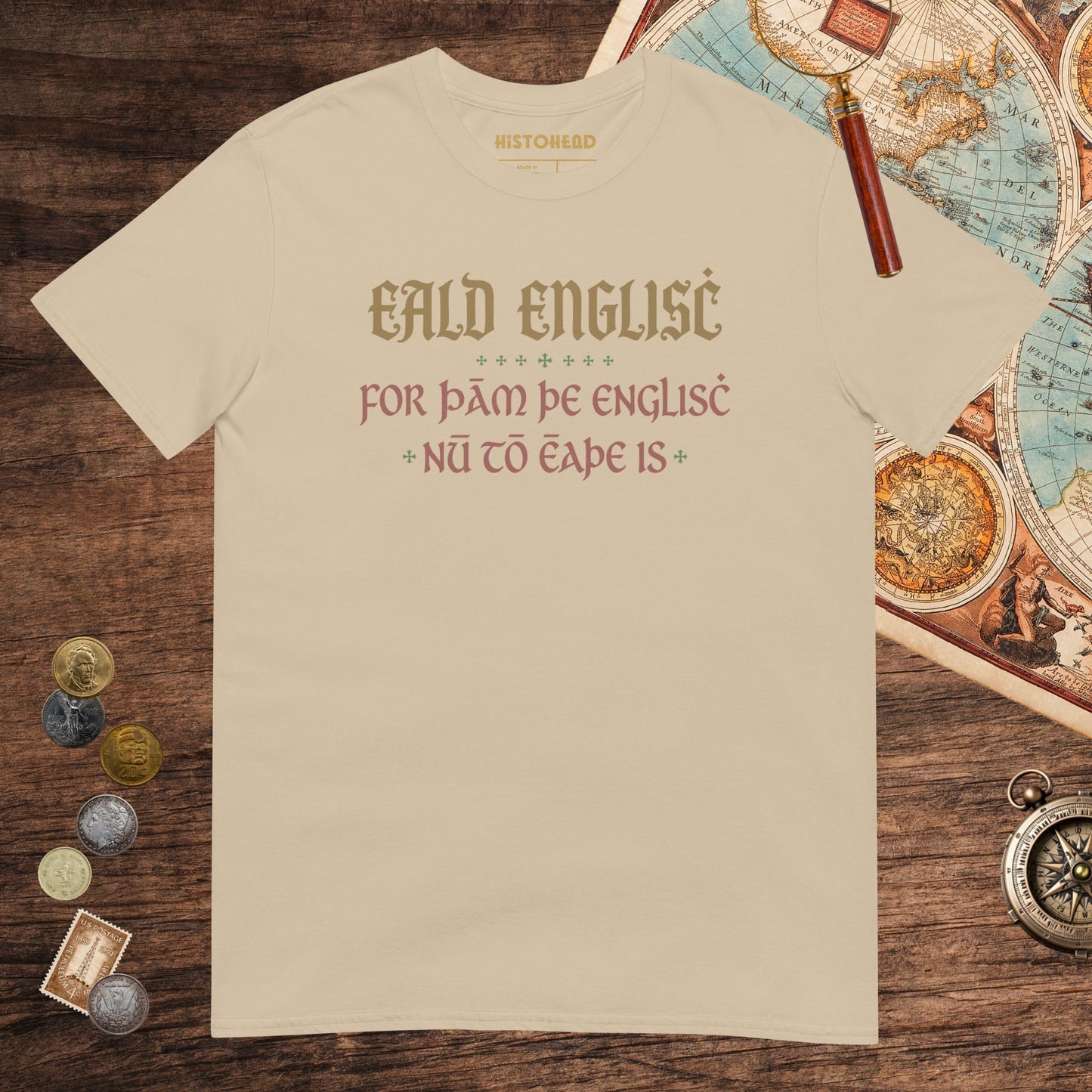 Sand Old English Because English Is Too Easy Now Tee - history buff gift by HistoHead
