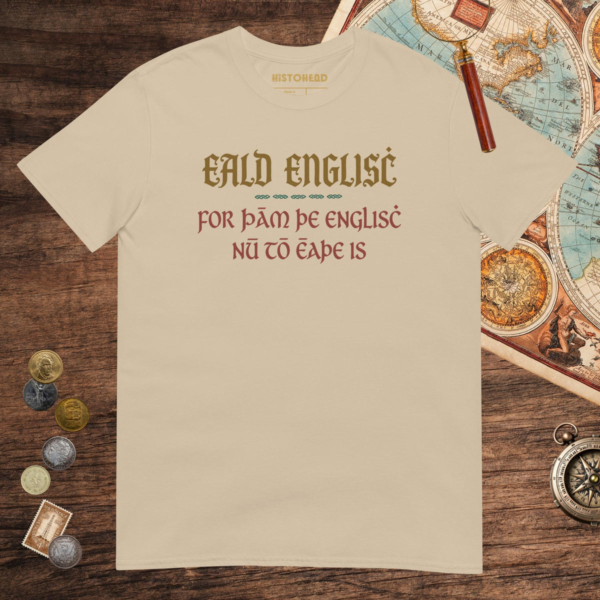 Sand Old English Because English Is Too Easy Now Tee - history buff gift by HistoHead