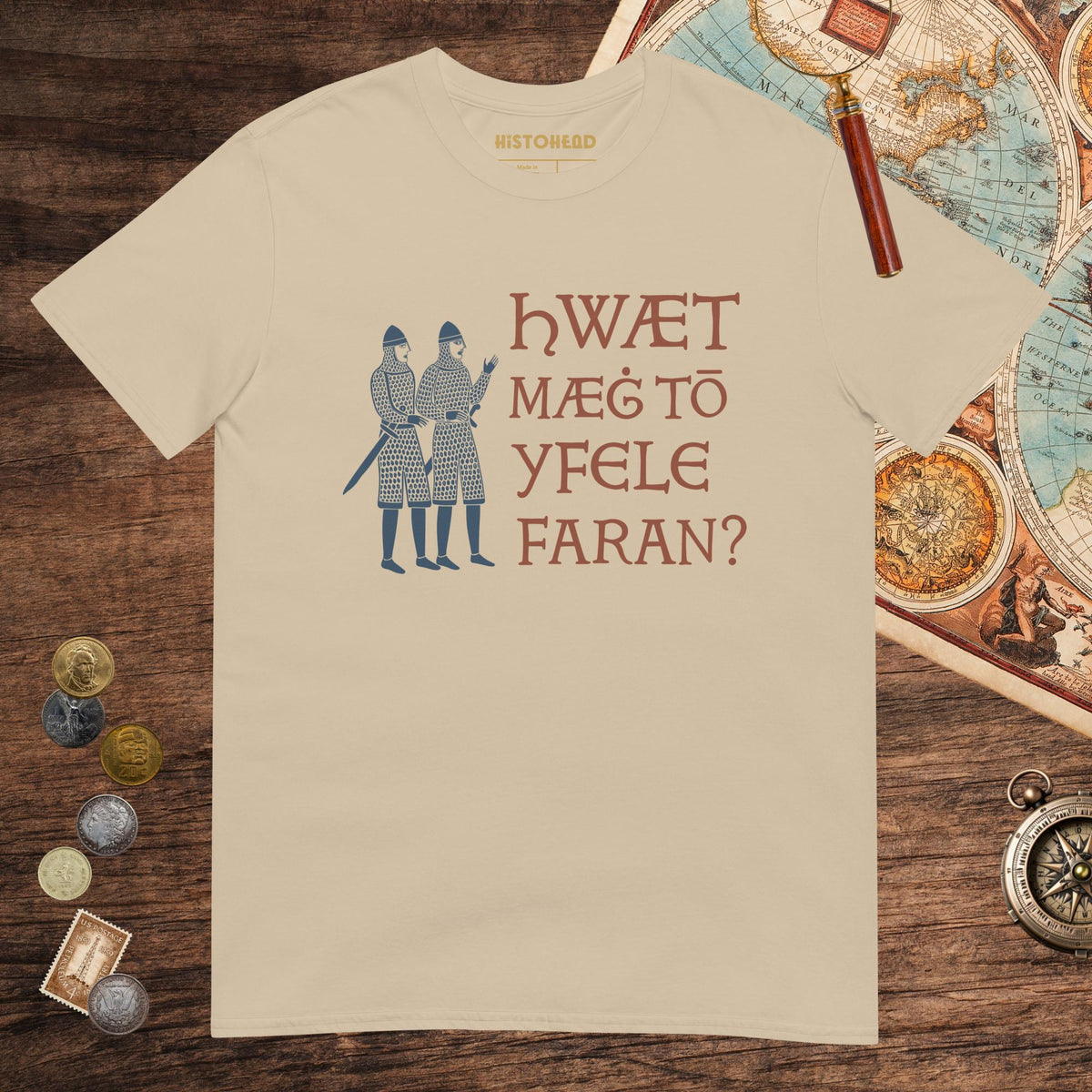 Sand What Could Possibly Go Wrong in Old English Tee - history buff gift by HistoHead