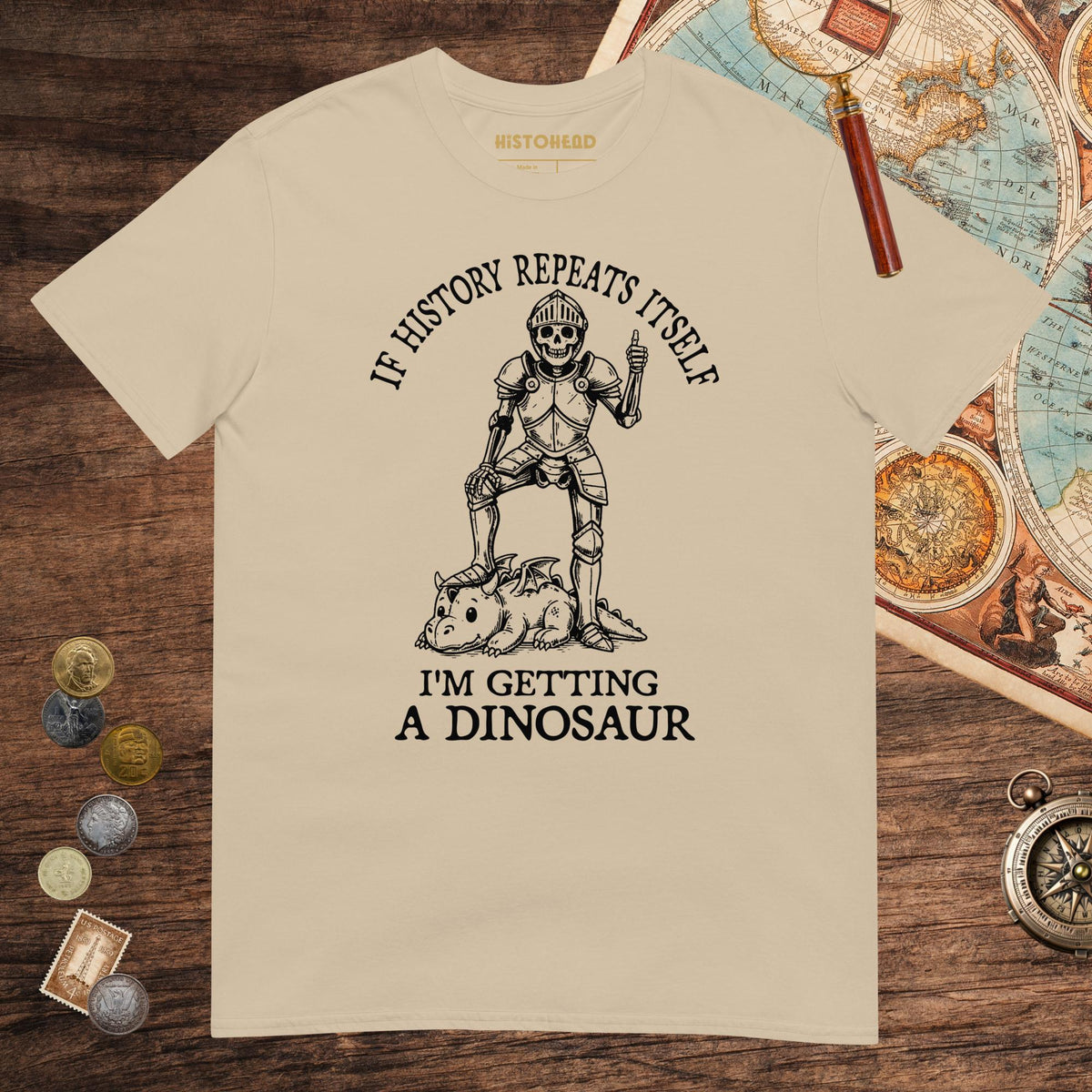 Sand I'm Getting a Dinosaur Tee - history buff gift by HistoHead