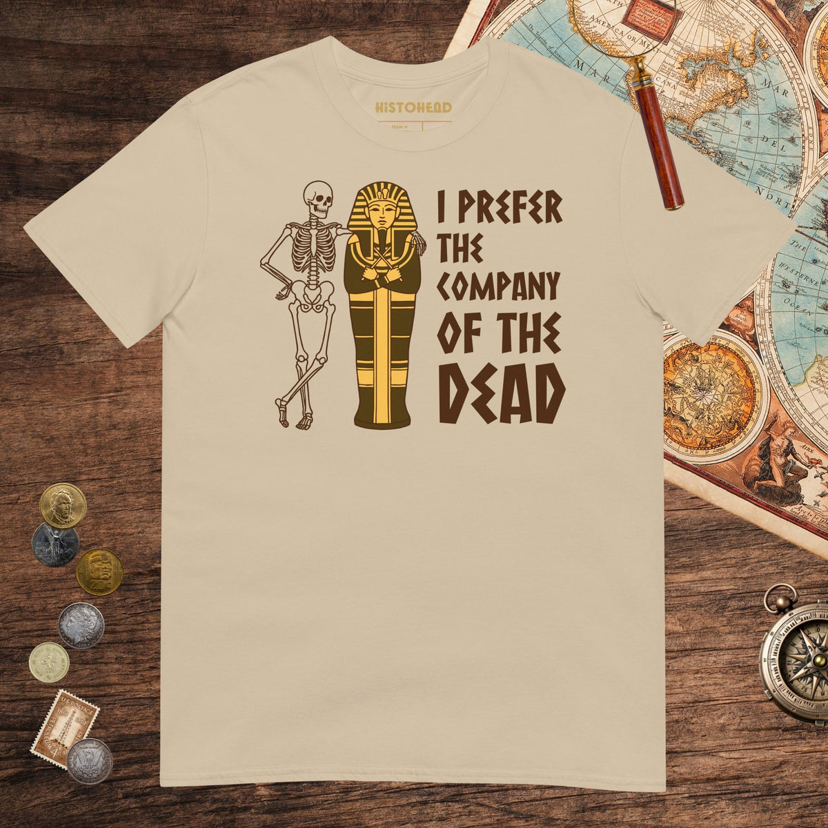 Sand I Prefer the Company of the Dead Tee - history buff gift by HistoHead