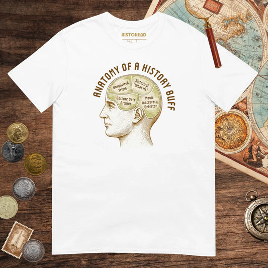 White Anatomy of a History Buff Tee - history buff gift by HistoHead
