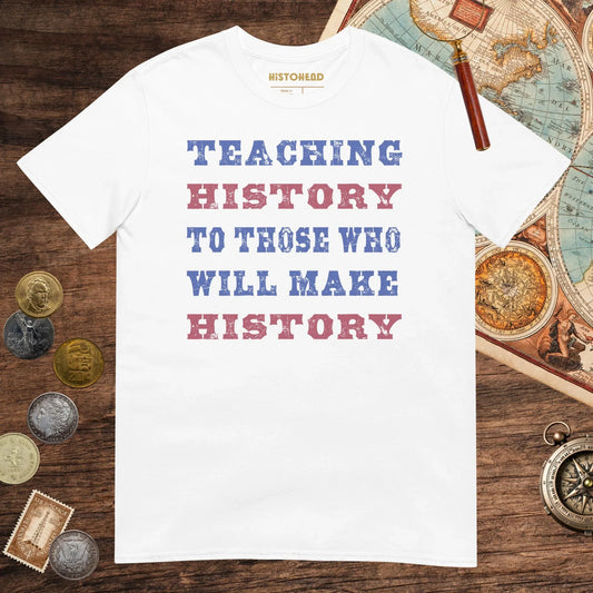 White Teaching History Tee - history buff gift by HistoHead