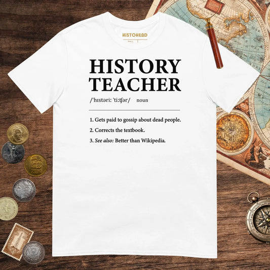 White History Teacher Definition Tee - history buff gift by HistoHead