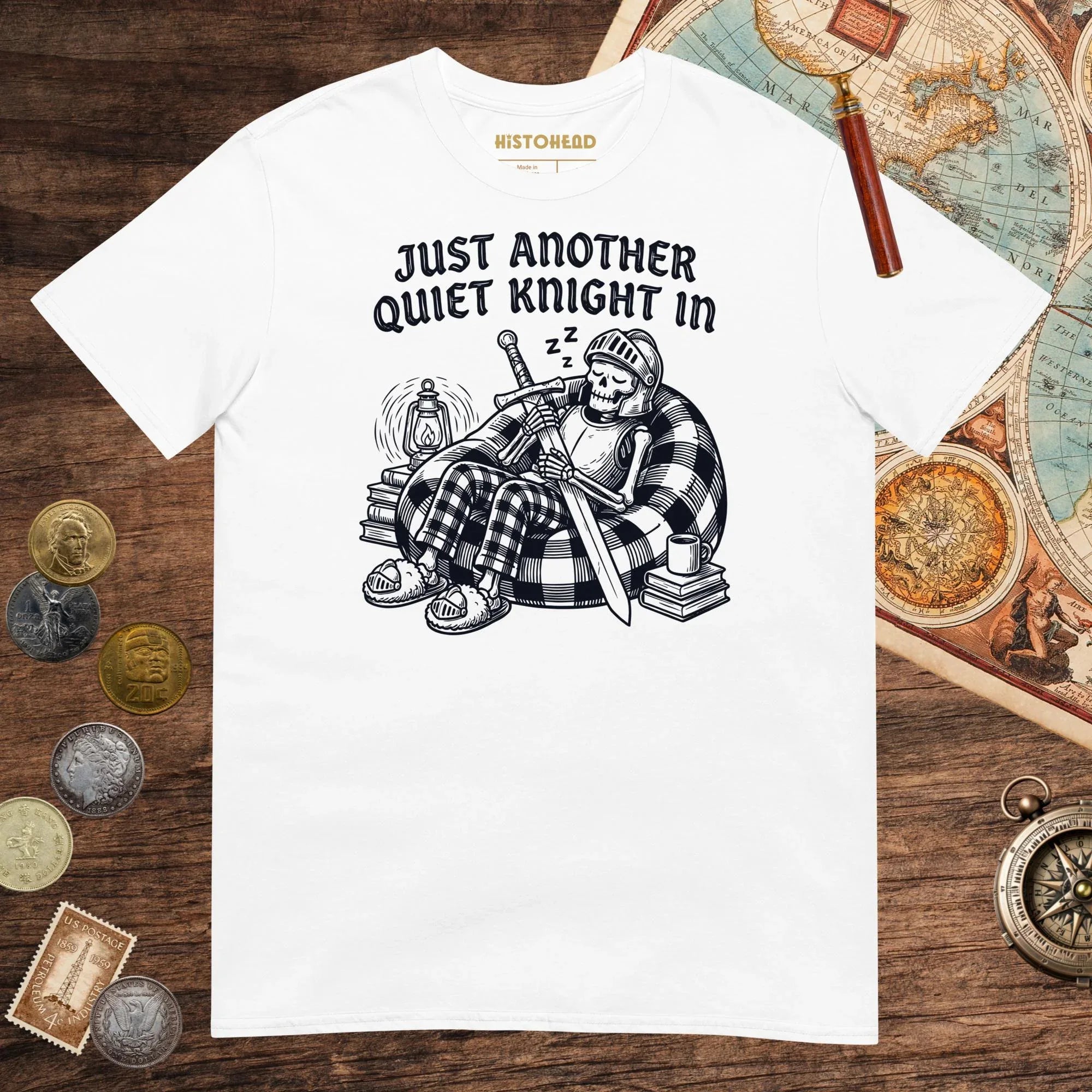 White Just Another Quiet Knight In Tee - history buff gift by HistoHead