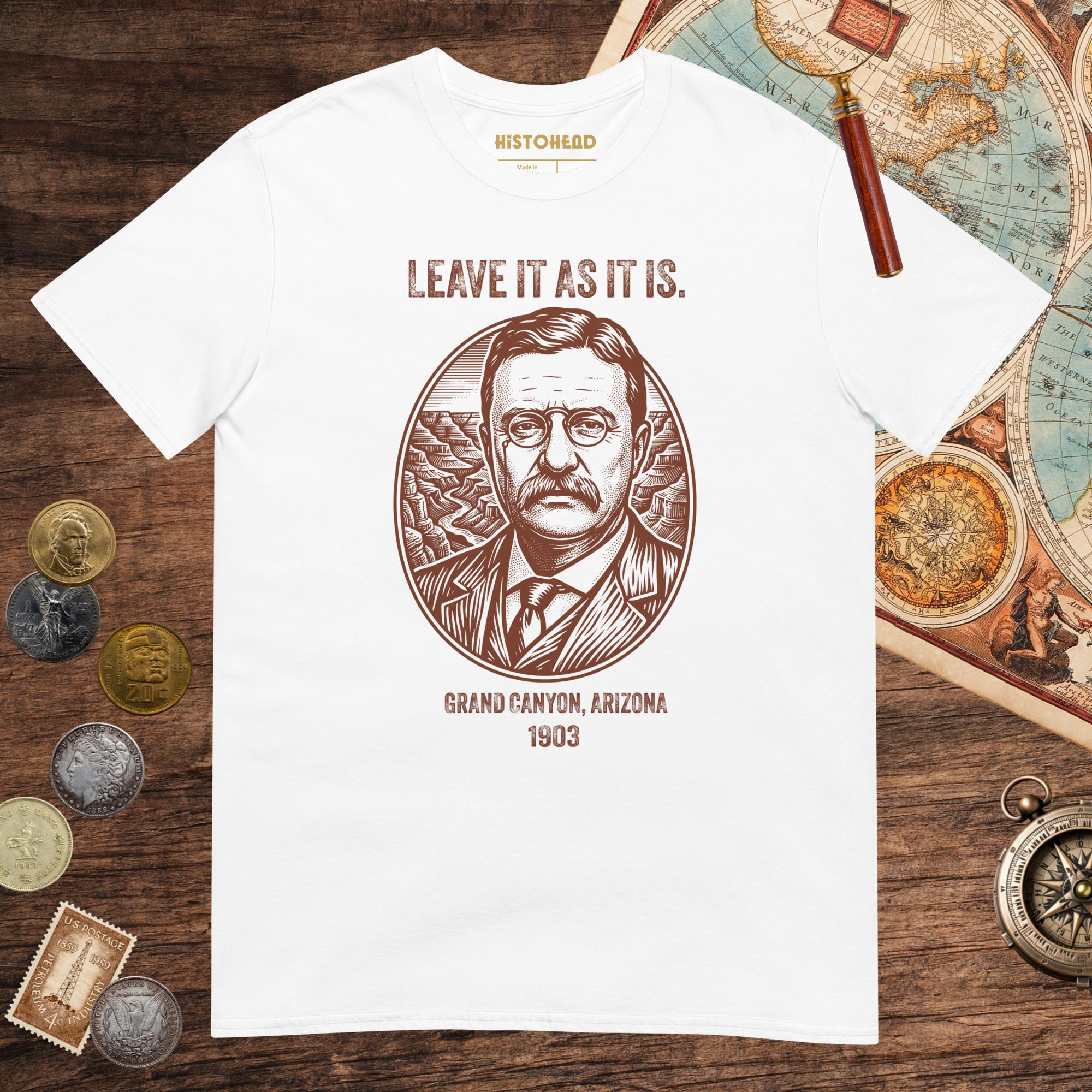 White Theodore Roosevelt National Park Quote Tee - history buff gift by HistoHead