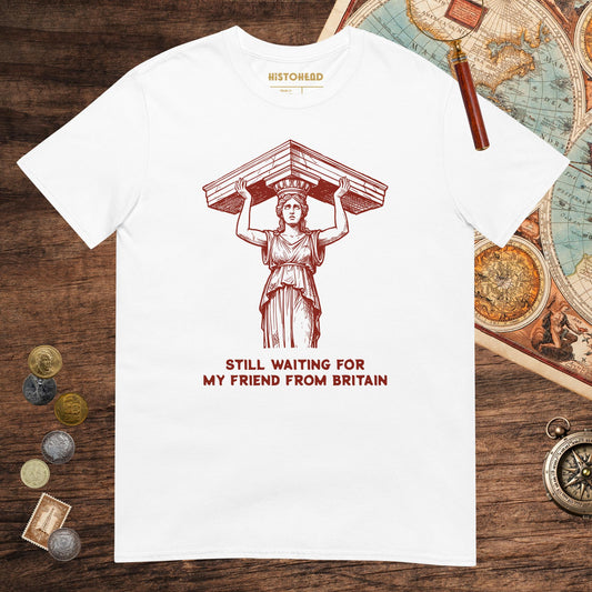 White Caryatid Waiting for Her Friend Tee - history buff gift by HistoHead
