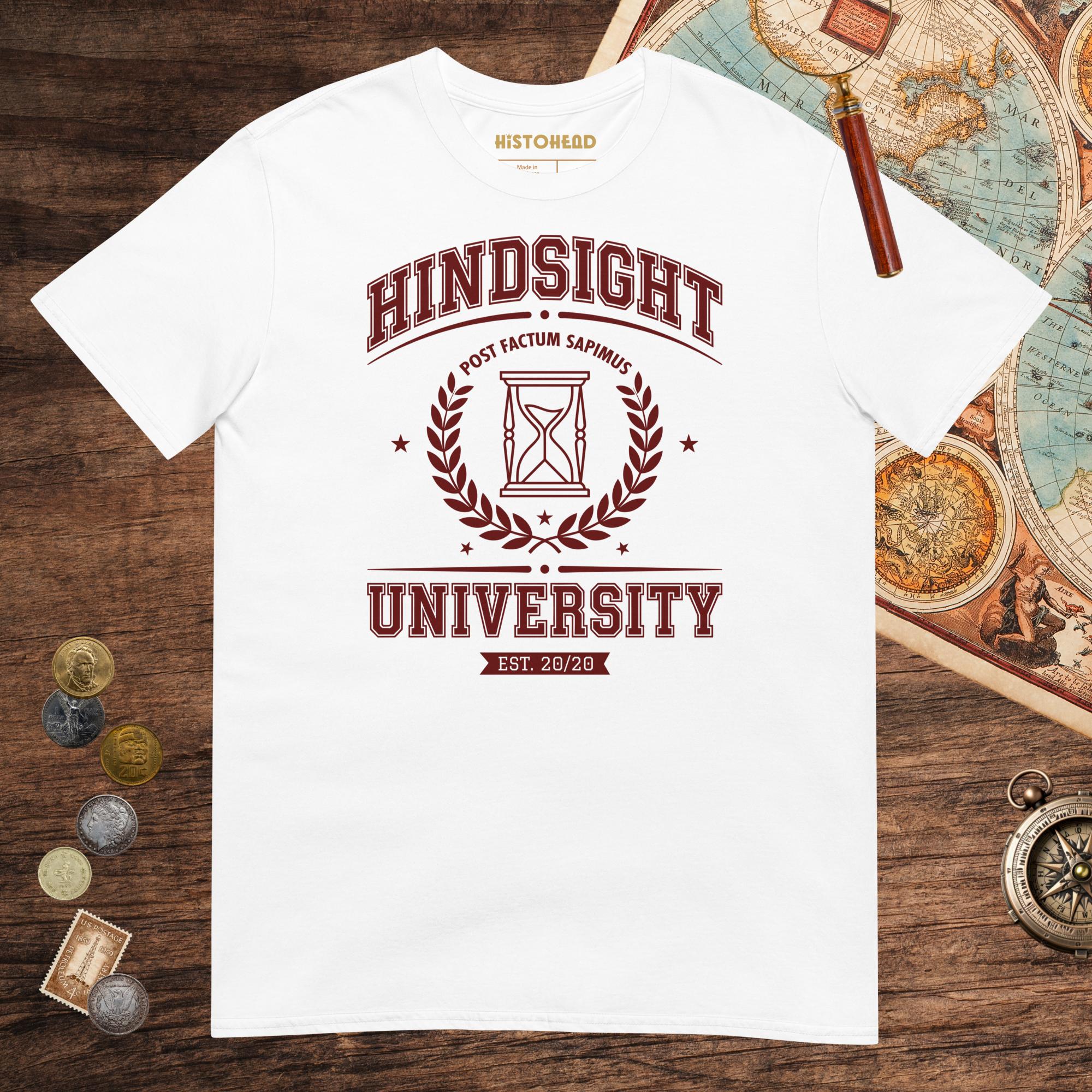 White Hindsight University Tee - history buff gift by HistoHead