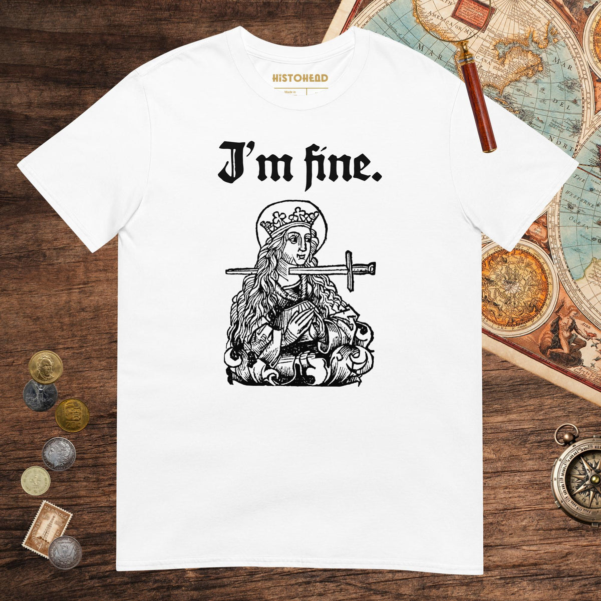 White Saint Lucy I'm Fine Tee - history buff gift by HistoHead