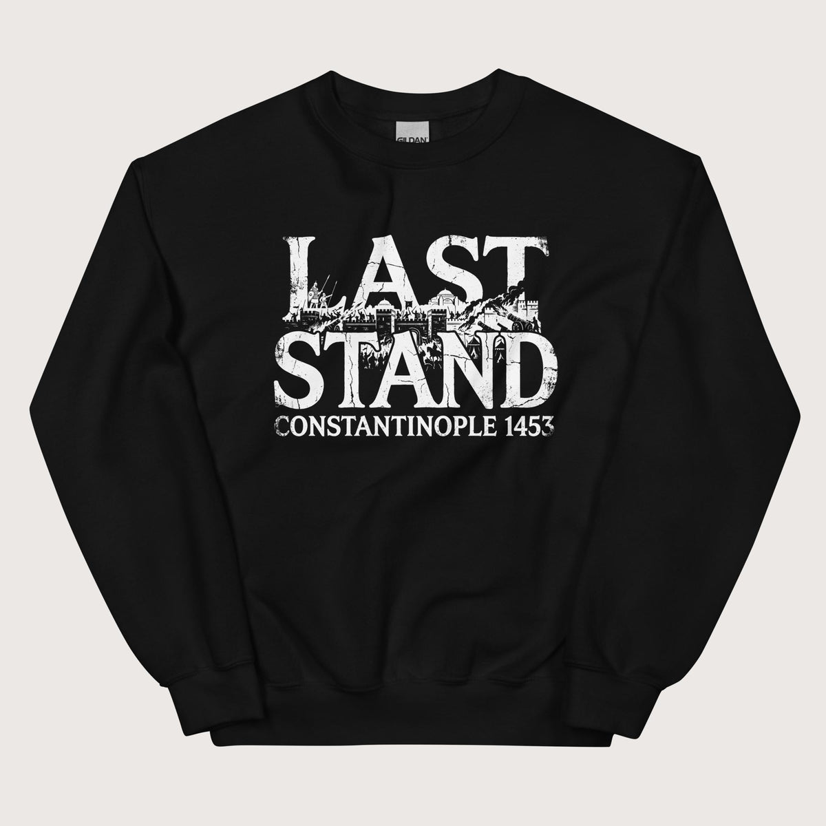 Black Last Stand Constantinople 1453 Sweatshirt - history buff gift by HistoHead
