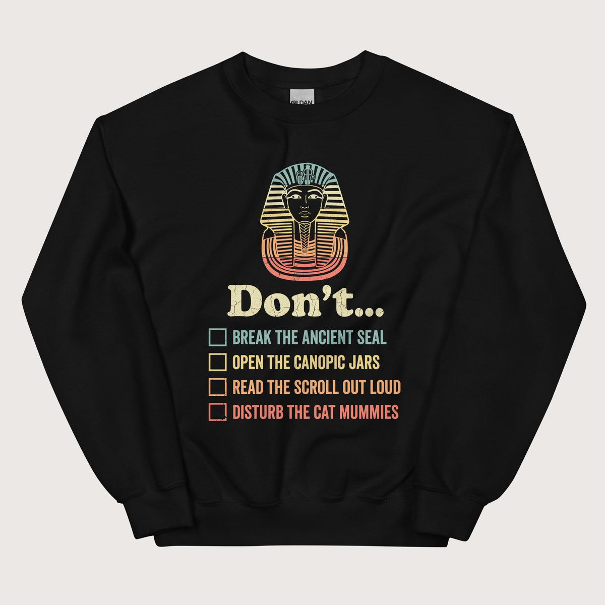 Black King Tutankhamun Advice Sweatshirt - history buff gift by HistoHead