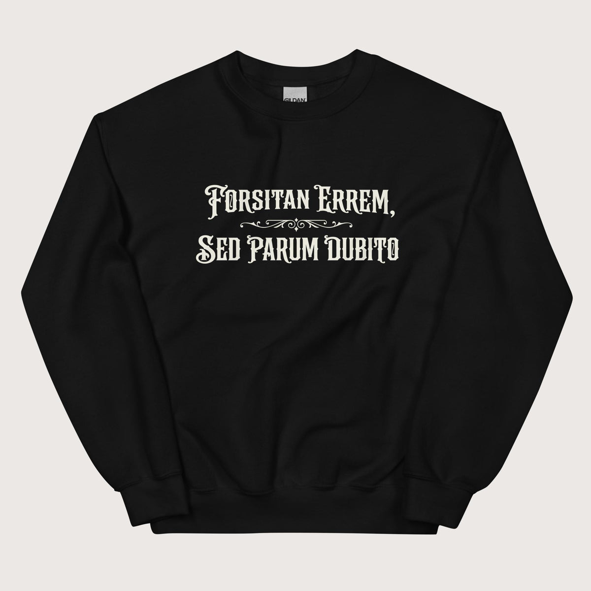 Black I May Be Wrong But I Doubt It in Latin Sweatshirt - history buff gift by HistoHead