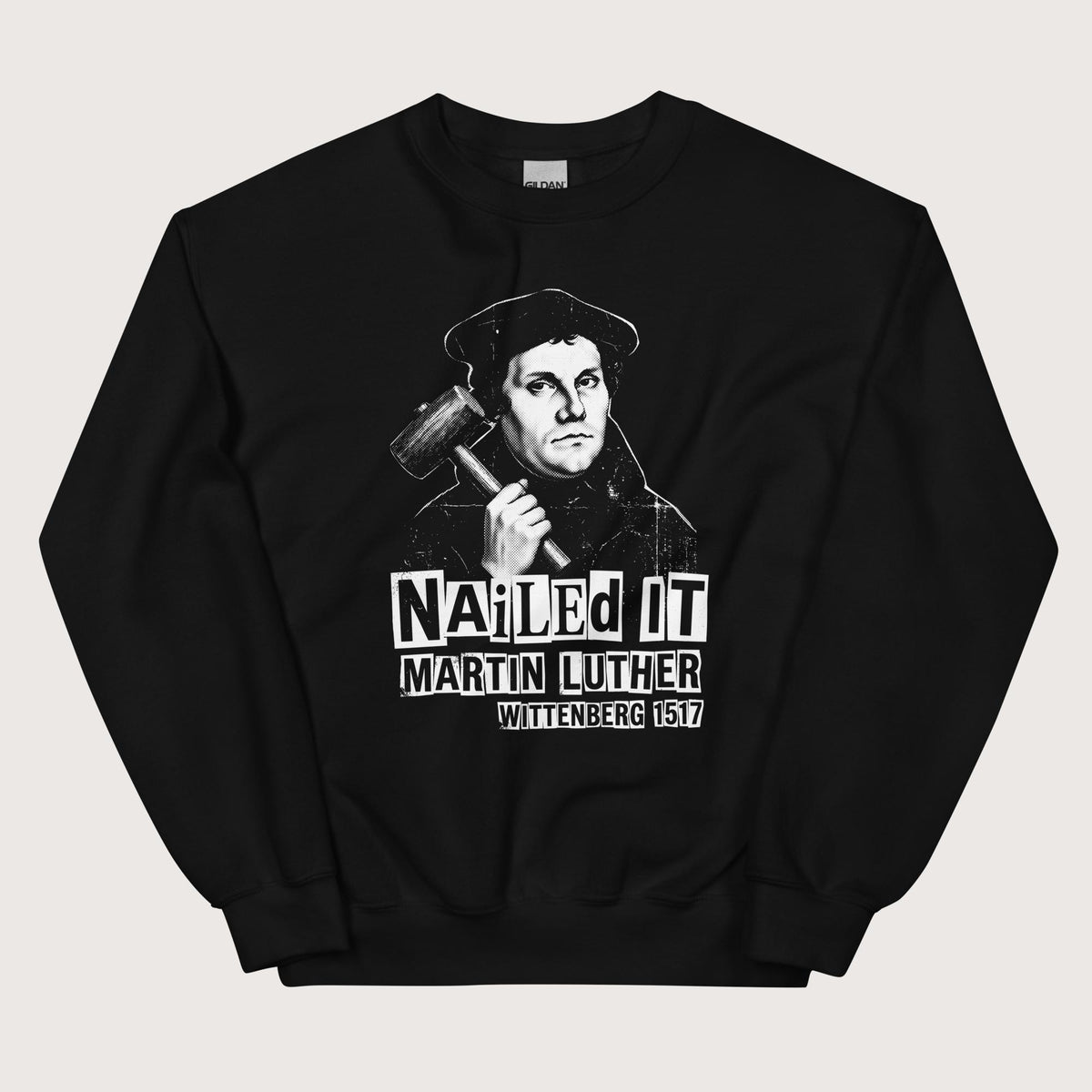 Black Nailed It Sweatshirt - history buff gift by HistoHead