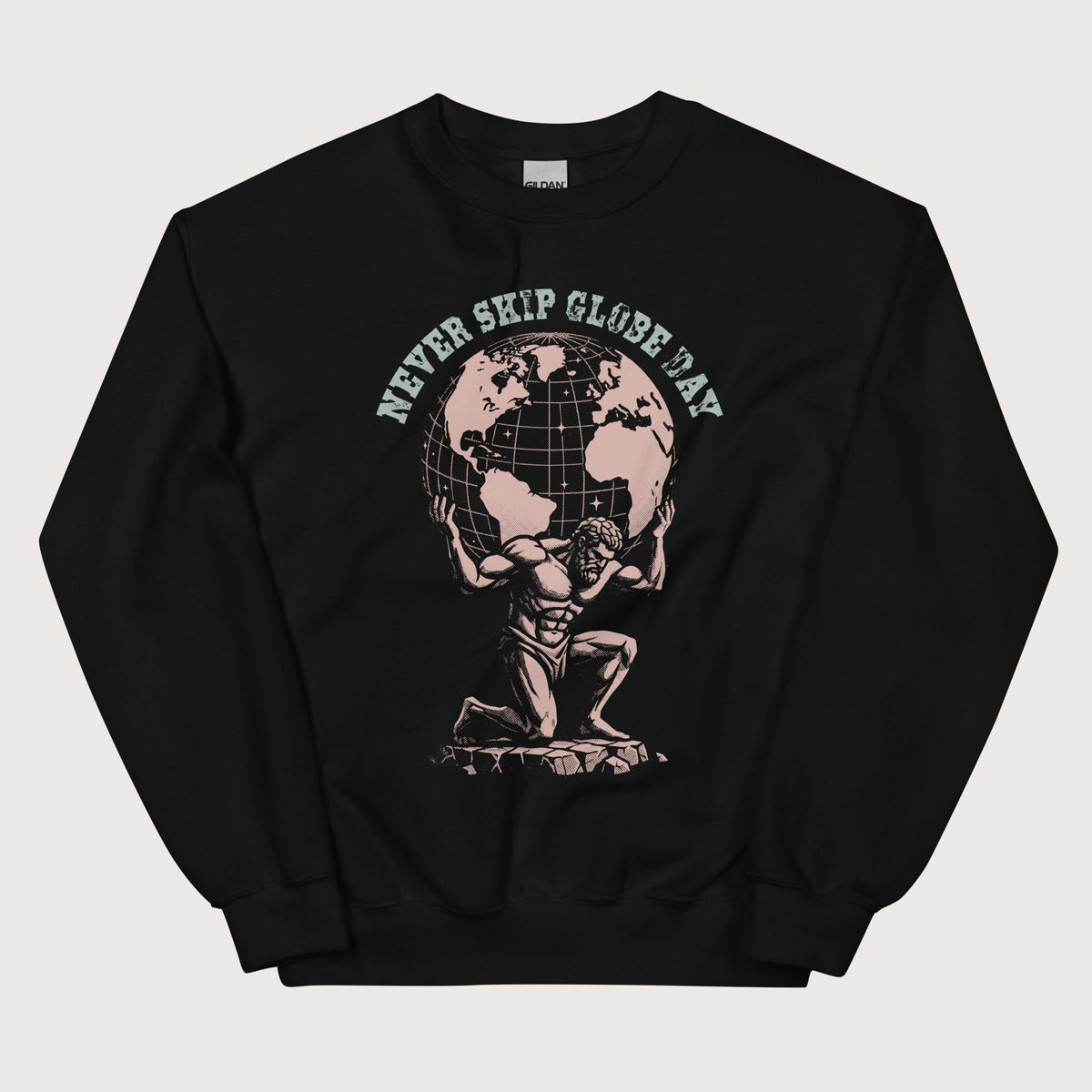 Black Atlas Never Skip Globe Day Sweatshirt - history buff gift by HistoHead