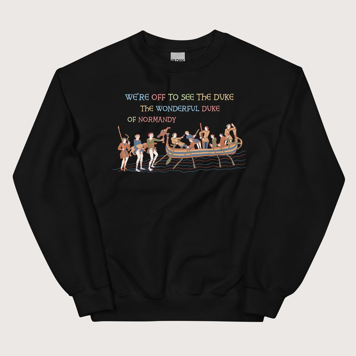 Black Bayeux Tapestry We're Off to See the Duke Sweatshirt - history buff gift by HistoHead