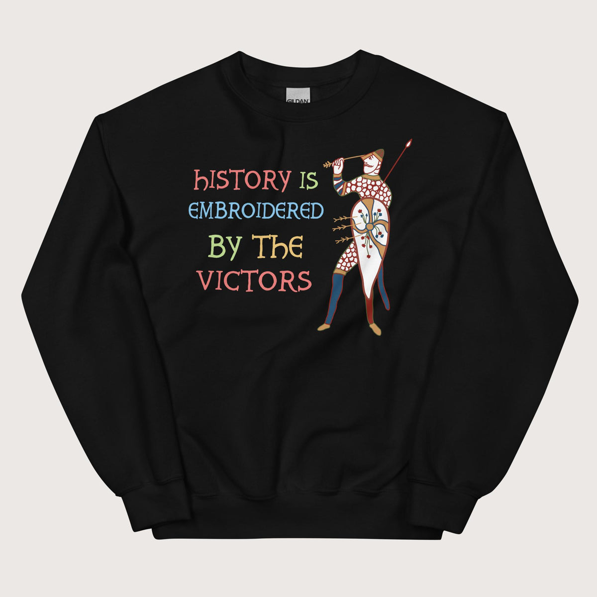 Black Harold Godwinson History Is Embroidered by the Victors Bayeux Tapestry Sweatshirt - history buff gift by HistoHead