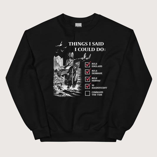Black Cnut the Great Commanding the Tide Sweatshirt - history buff gift by HistoHead