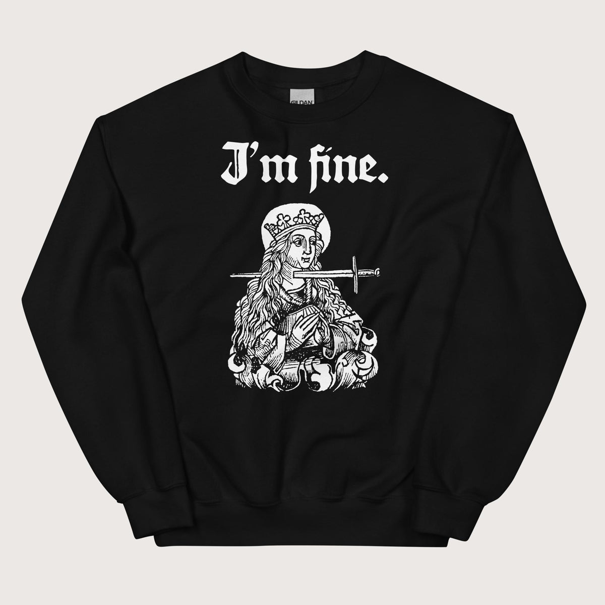 Black Saint Lucy I'm Fine Sweatshirt - history buff gift by HistoHead