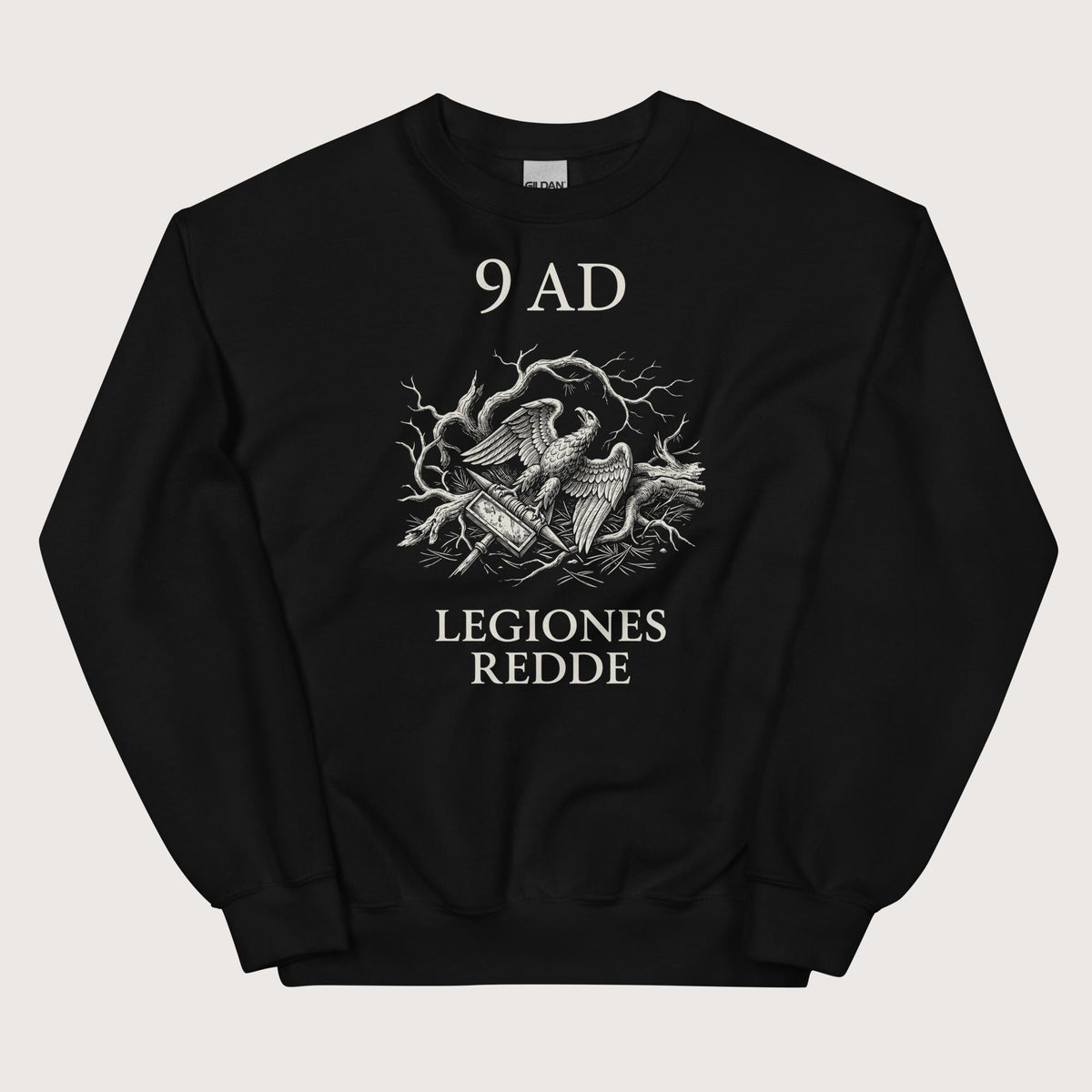 Black Give Me Back My Legions Sweatshirt - history buff gift by HistoHead