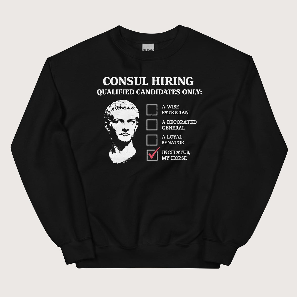 Black Caligula's Nominee for Consul Sweatshirt - history buff gift by HistoHead