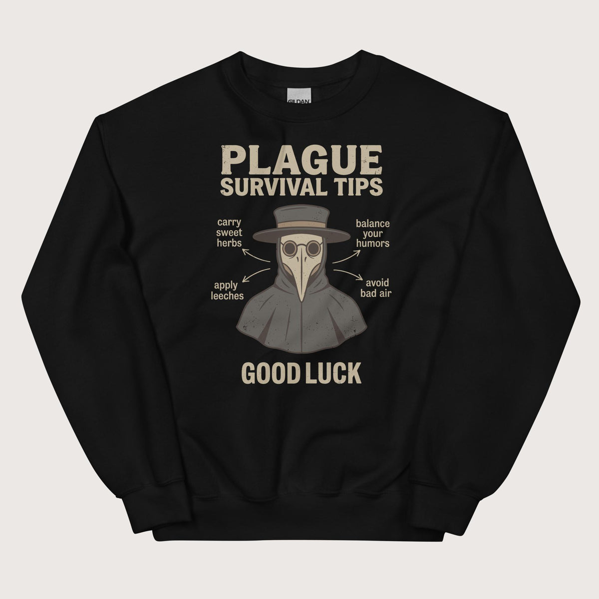 Black Plague Survival Tips Sweatshirt - history buff gift by HistoHead