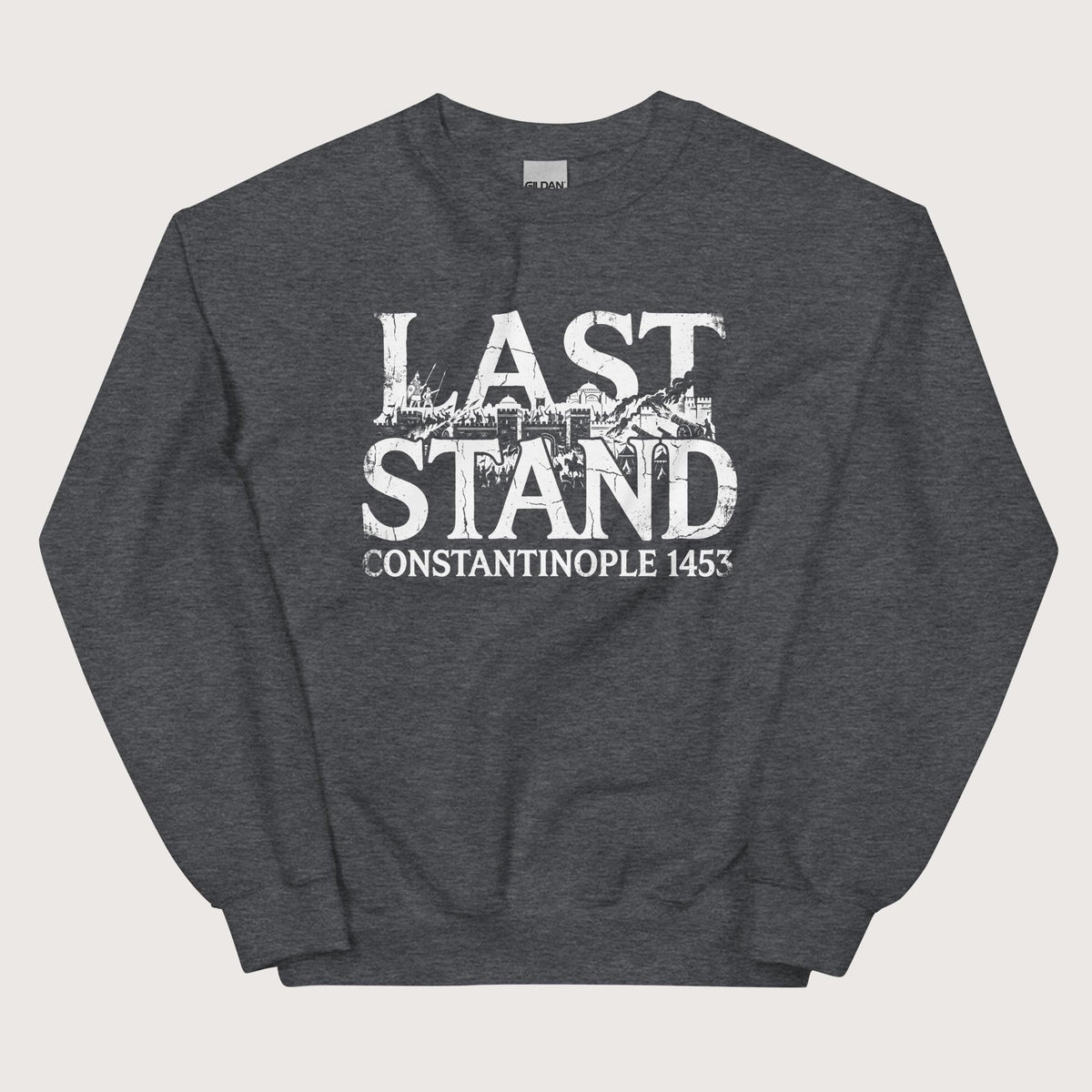 Dark Heather Last Stand Constantinople 1453 Sweatshirt - history buff gift by HistoHead
