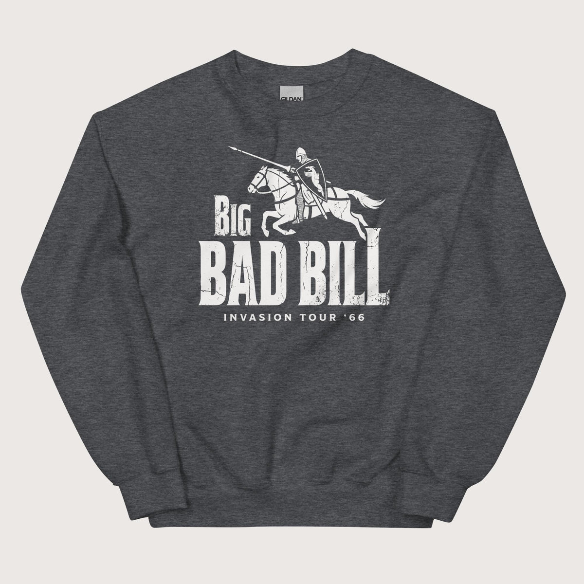 Dark Heather Big Bad Bill Invasion Tour Sweatshirt - history buff gift by HistoHead