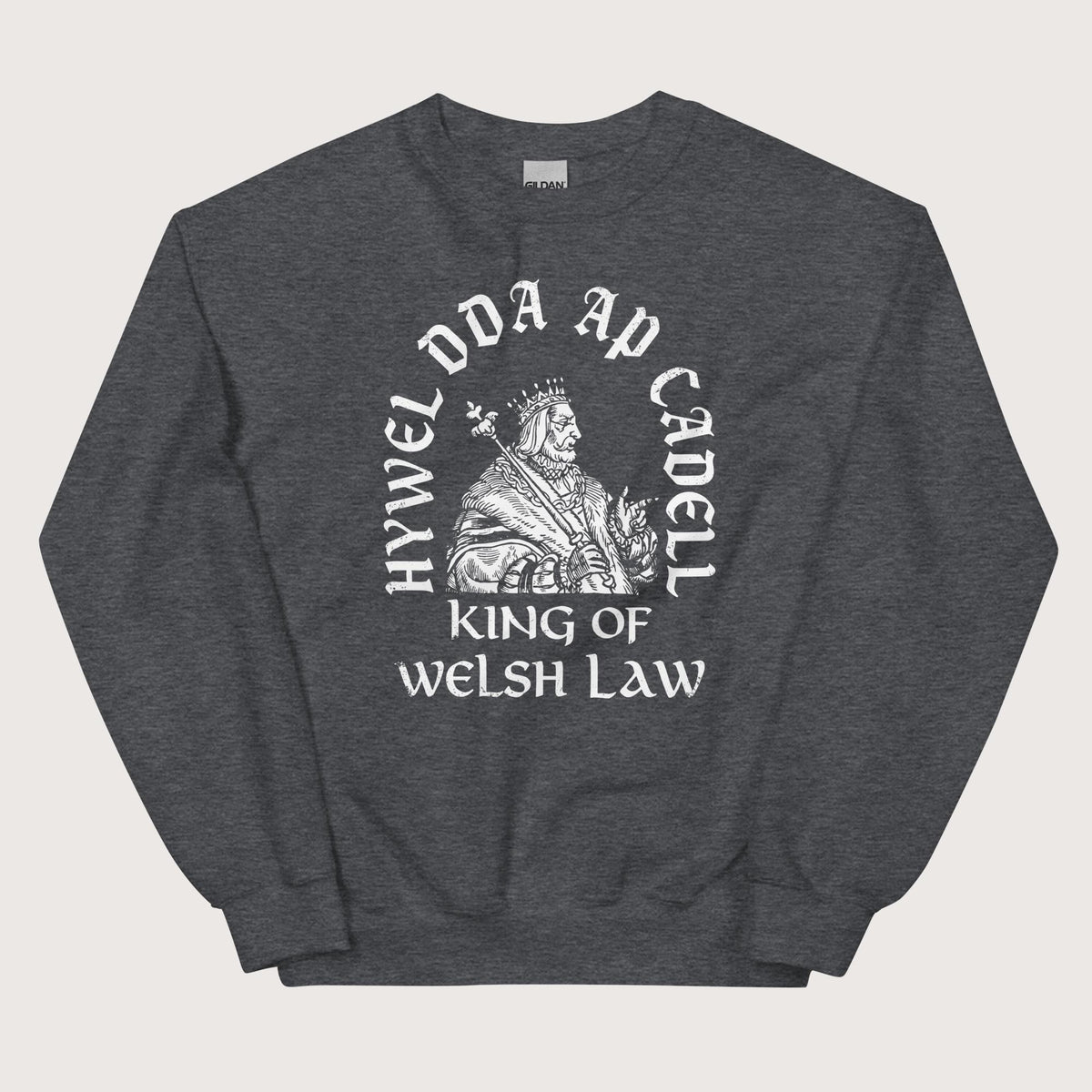 Dark Heather Hywel Dda King of Welsh Law Sweatshirt - history buff gift by HistoHead
