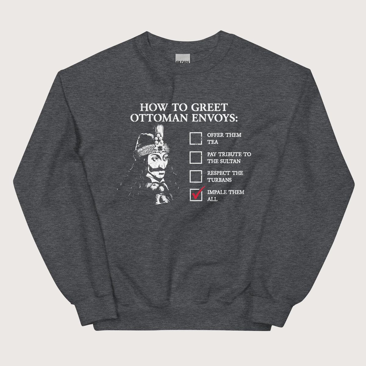Dark Heather Vlad the Impaler How to Greet Guide Sweatshirt - history buff gift by HistoHead