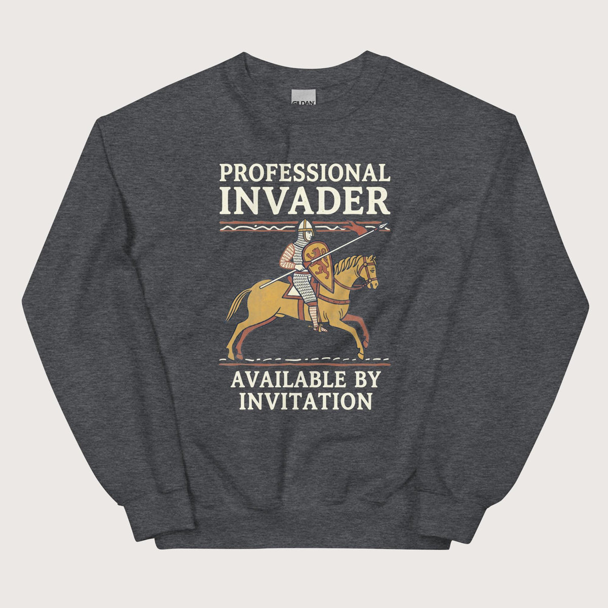 Dark Heather Professional Invader Sweatshirt - history buff gift by HistoHead