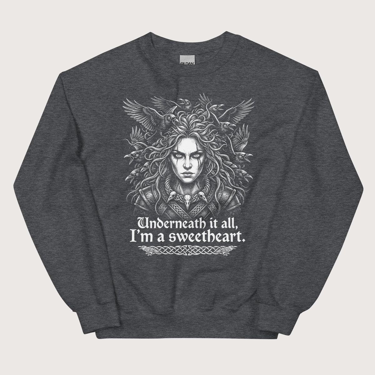 Dark Heather The Morrigan Underneath I'm a Sweetheart Sweatshirt - history buff gift by HistoHead