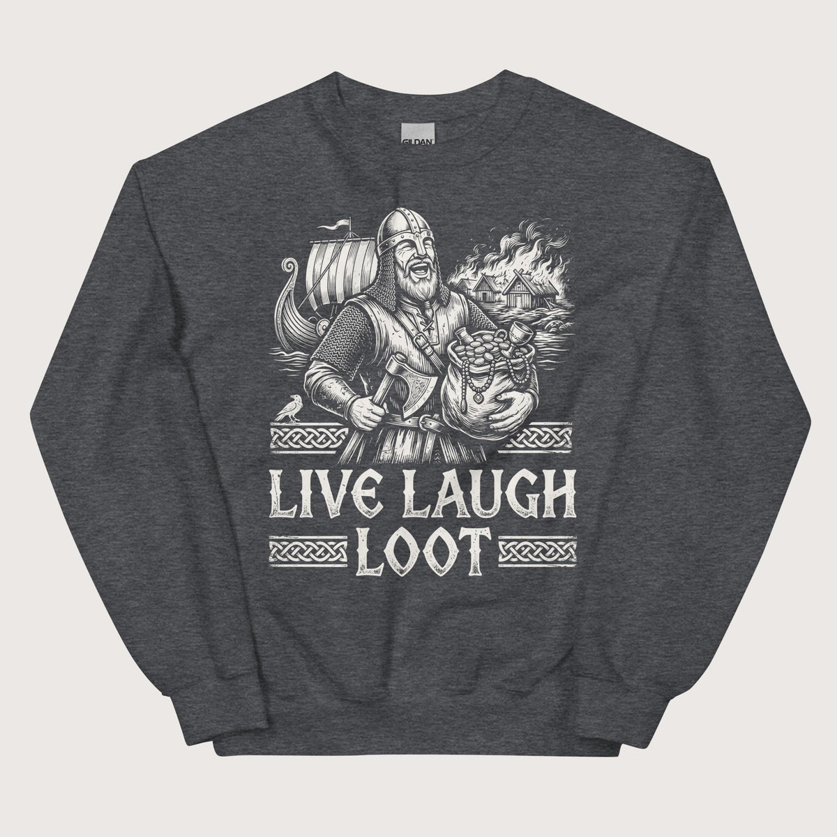 Dark Heather Live Laugh Loot Sweatshirt - history buff gift by HistoHead
