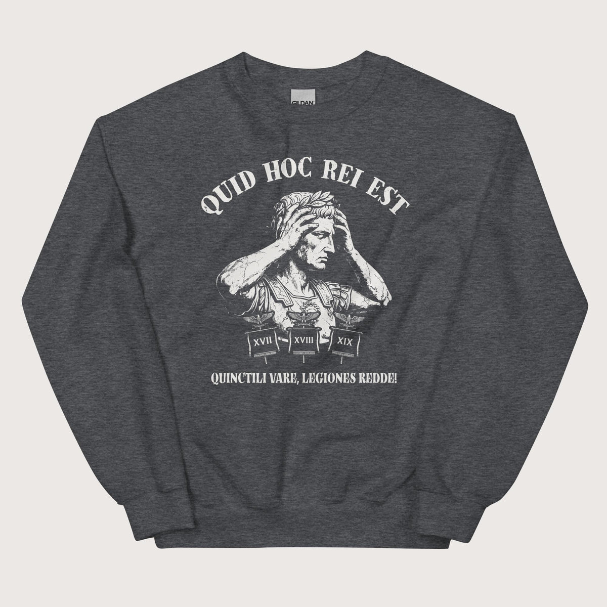 Dark Heather Augustus What the Hell Is This Latin Sweatshirt - history buff gift by HistoHead