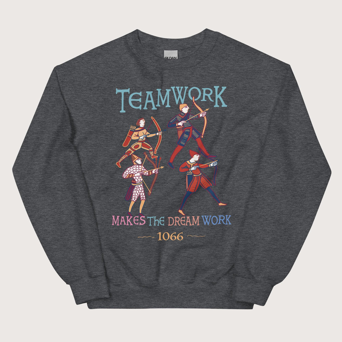 Dark Heather Bayeux Tapestry Teamwork Makes the Dream Work Sweatshirt - history buff gift by HistoHead
